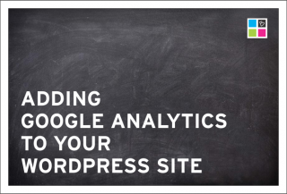 Add Google Analytics to your Wordpress Site (In under 10 Minutes ...