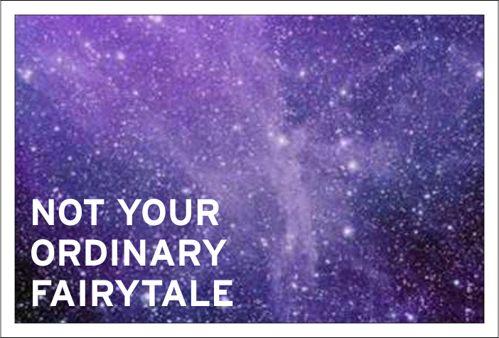 Not Your Ordinary Fairytale