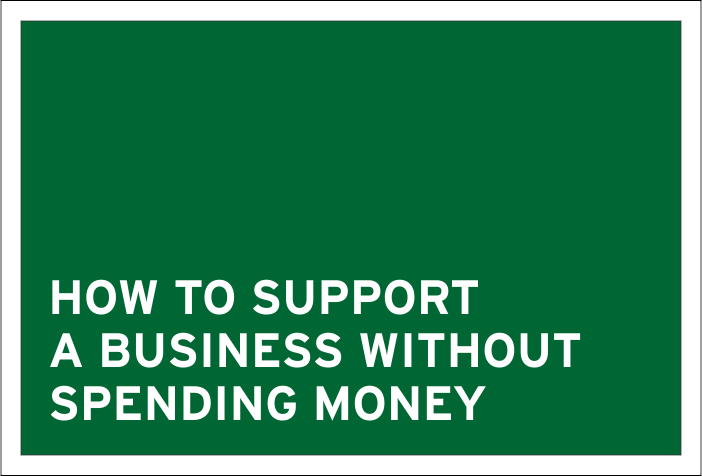 support a business