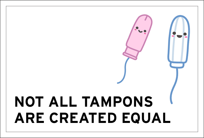 tampons - not all equal