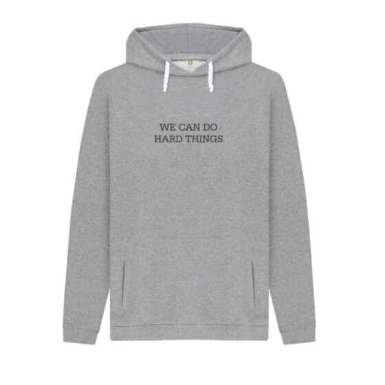 WE CAN DO HARD THINGS Unisex Organic Pullover Hoodie