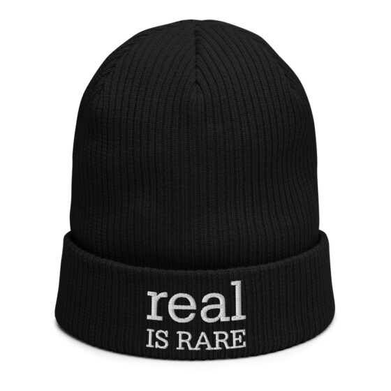 REAL IS RARE <BR>Organic Ribbed Beanie